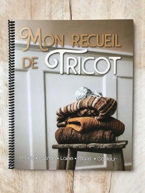 Mon Recueil de Tricot - Knitting notebook - French only